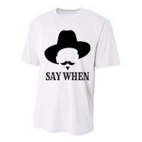 Doc Holiday Say When Gift Idea For Her For Him Performance Sprint T-Shirt