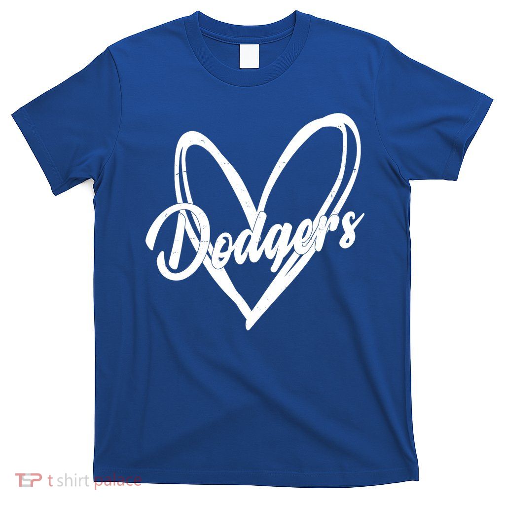 Dodgers Heart Sport Lover Fan T-Shirt