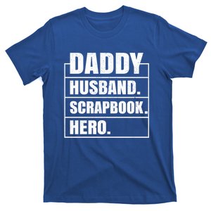 Daddy Husband Scrapbook Hero Funny Scrapbook Father's Day Cute Gift T-Shirt