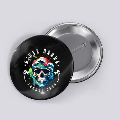 Dirty Heady Summer 2024 Beach Button