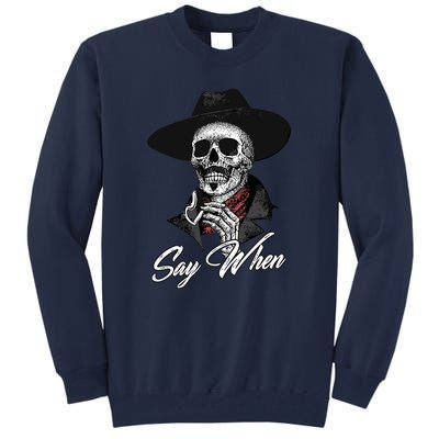 Doc Holiday Say When Skull Tall Sweatshirt