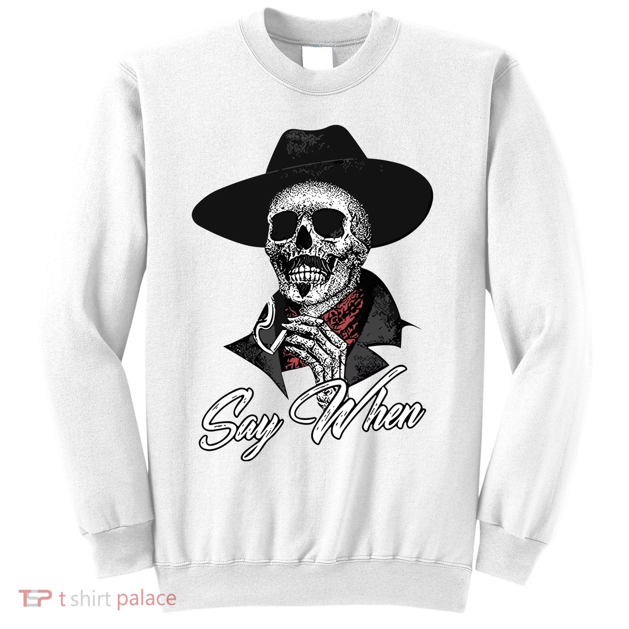 Doc Holiday Say When Skull Sweatshirt