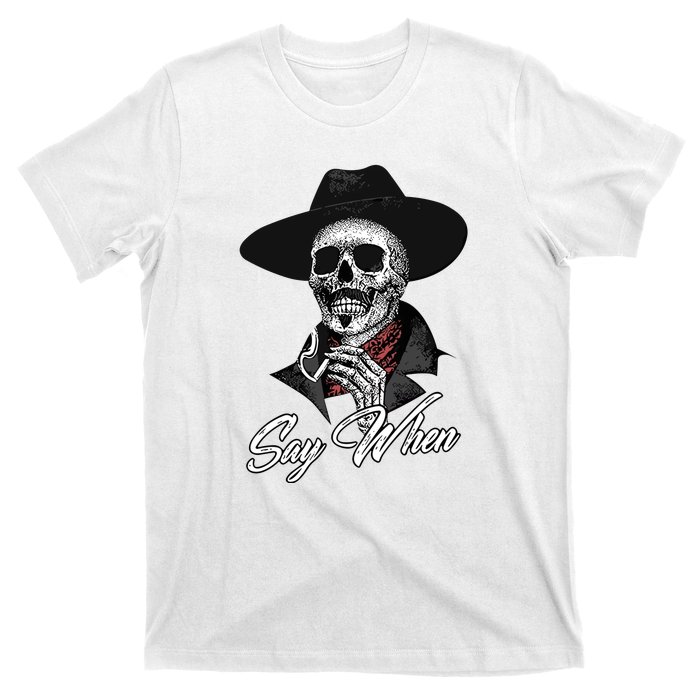 Doc Holiday Say When Skull T-Shirt