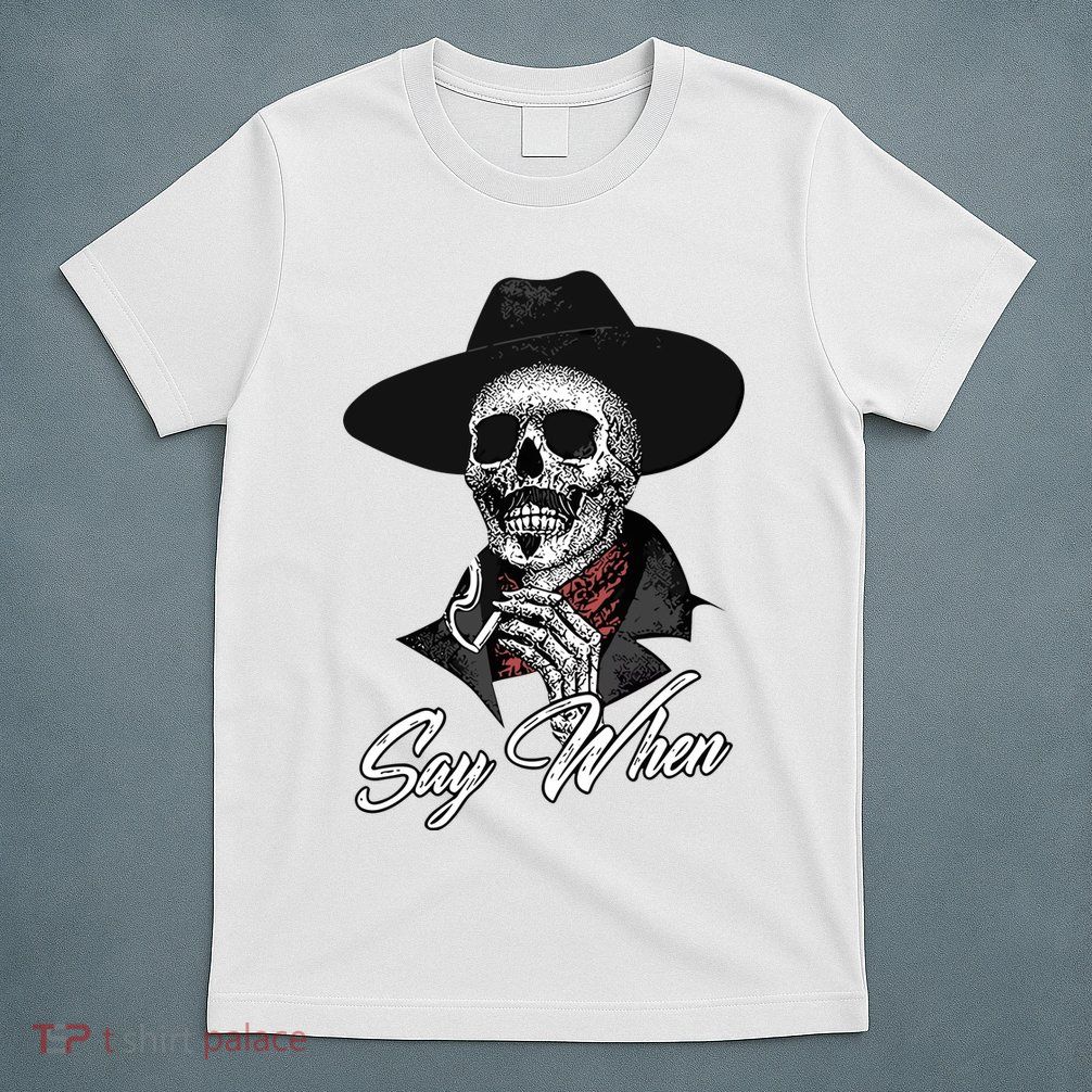 Doc Holiday Say When Skull T-Shirt