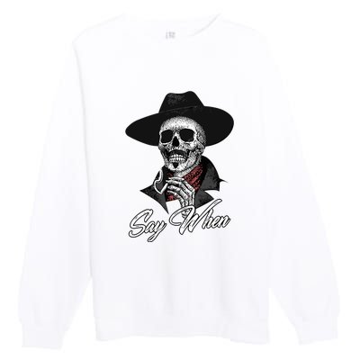 Doc Holiday Say When Skull Premium Crewneck Sweatshirt