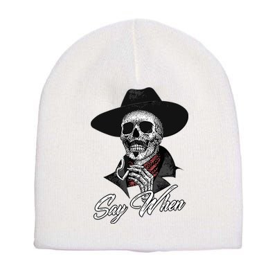Doc Holiday Say When Skull Short Acrylic Beanie
