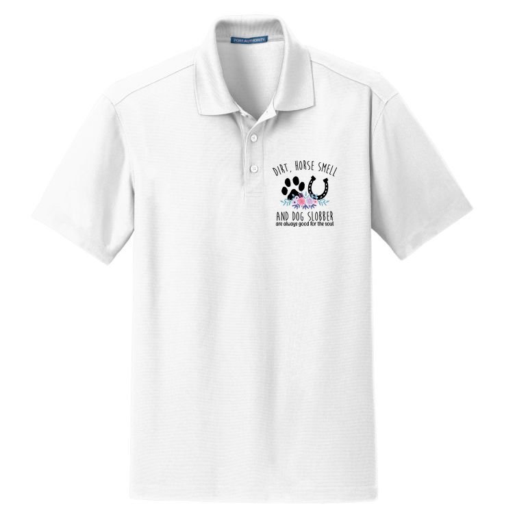 Dirt Horse Smell And Dog Slobber Are Always Good For The Soul Dry Zone Grid Polo