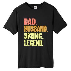 Dad Husband Skiing Legend Funny Gift Snow Sport Funny Dad Ski Skiing Gift Tall Fusion ChromaSoft Performance T-Shirt