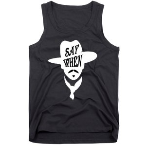 Doc Holliday Say When Tank Top