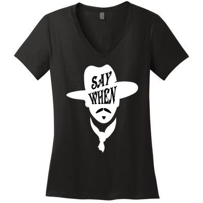 Doc Holliday Say When Women's V-Neck T-Shirt