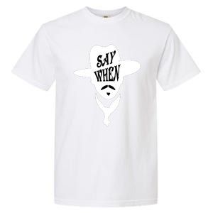 Doc Holliday Say When Garment-Dyed Heavyweight T-Shirt