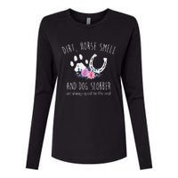 Dirt Horse Smell And Dog Slobber Horse Lover Womens Cotton Relaxed Long Sleeve T-Shirt