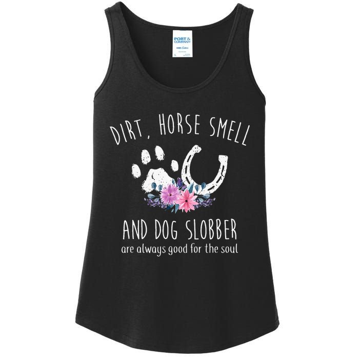 Dirt Horse Smell And Dog Slobber Horse Lover Ladies Essential Tank