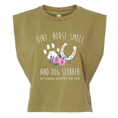 Dirt Horse Smell And Dog Slobber Horse Lover Garment-Dyed Women's Muscle Tee