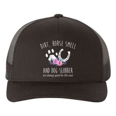 Dirt Horse Smell And Dog Slobber funny Horse Yupoong Adult 5-Panel Trucker Hat