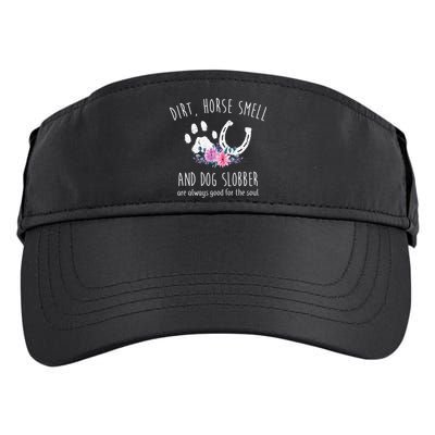 Dirt Horse Smell And Dog Slobber funny Horse Adult Drive Performance Visor