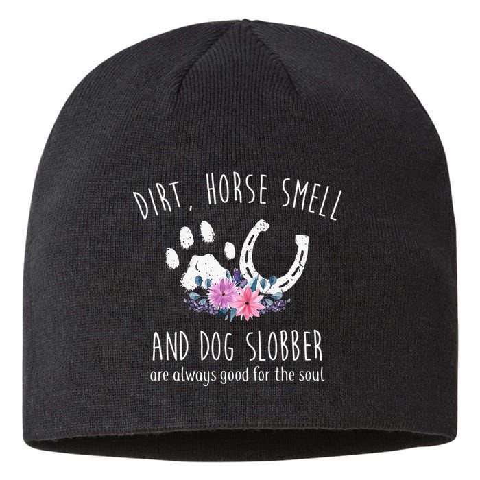 Dirt Horse Smell And Dog Slobber funny Horse Sustainable Beanie