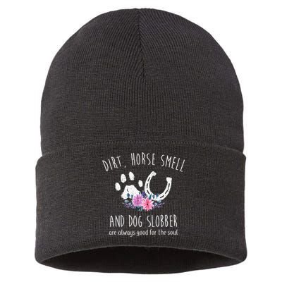 Dirt Horse Smell And Dog Slobber funny Horse Sustainable Knit Beanie