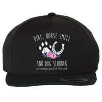 Dirt Horse Smell And Dog Slobber funny Horse Wool Snapback Cap