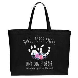 Dirt Horse Smell And Dog Slobber funny Horse Cotton Canvas Jumbo Tote