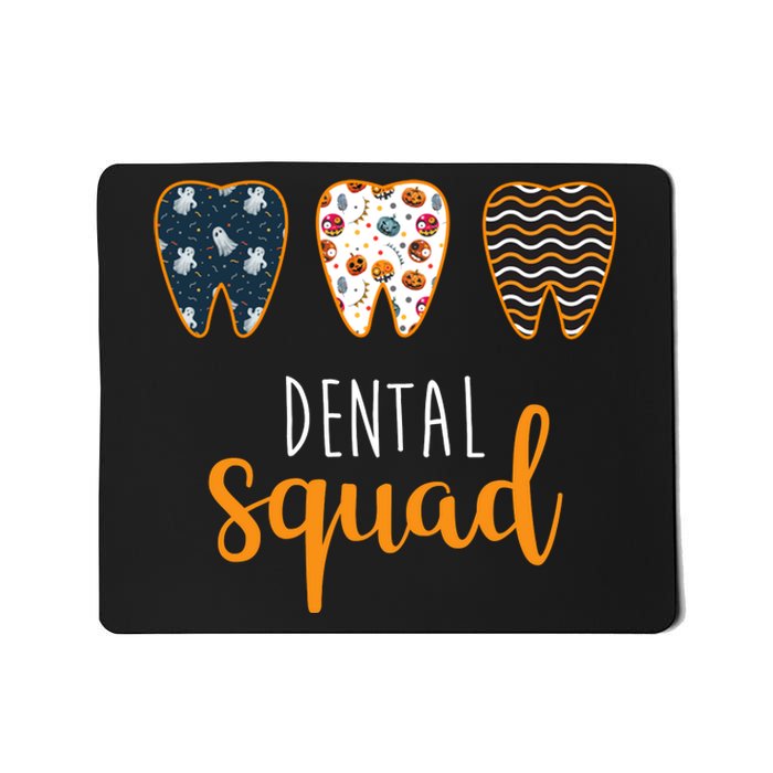 Dental Halloween Squad Mousepad