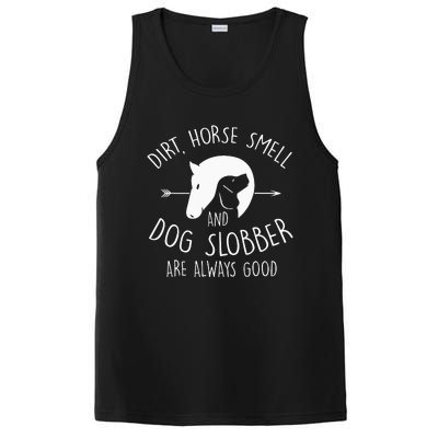 Dirt Horse Smell & Dog Slobber Horse Lover Gift PosiCharge Competitor Tank