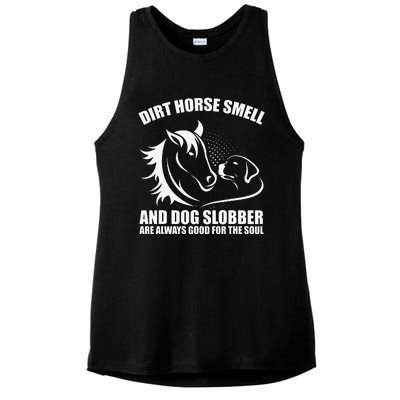 Dirt Horse Smell And Dog Slobber Horse Lover Ladies PosiCharge Tri-Blend Wicking Tank