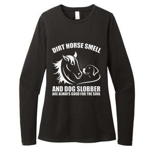 Dirt Horse Smell And Dog Slobber Horse Lover Womens CVC Long Sleeve Shirt