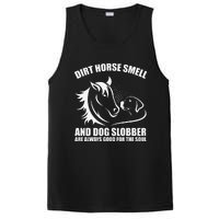 Dirt Horse Smell And Dog Slobber Horse Lover PosiCharge Competitor Tank