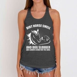 Dirt Horse Smell And Dog Slobber Horse Lover Women's Knotted Racerback Tank