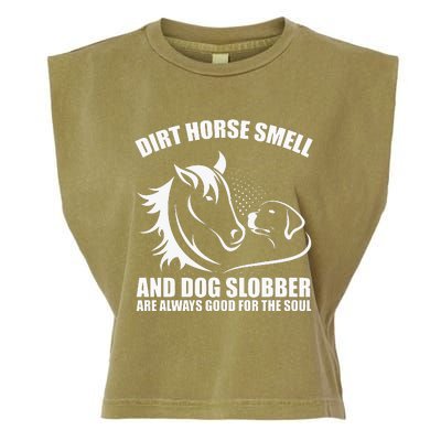 Dirt Horse Smell And Dog Slobber Horse Lover Garment-Dyed Women's Muscle Tee