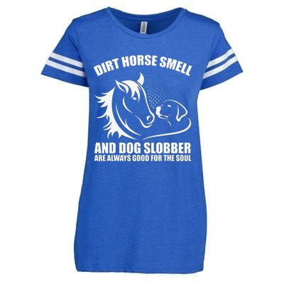 Dirt Horse Smell And Dog Slobber Horse Lover Enza Ladies Jersey Football T-Shirt