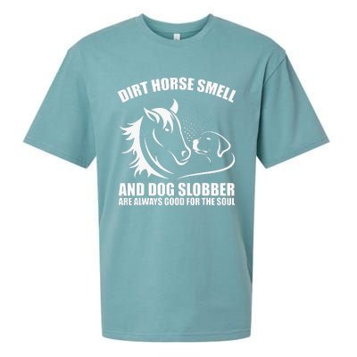 Dirt Horse Smell And Dog Slobber Horse Lover Sueded Cloud Jersey T-Shirt