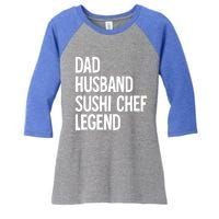 Dad Husband Sushi Chef Gift Women's Tri-Blend 3/4-Sleeve Raglan Shirt