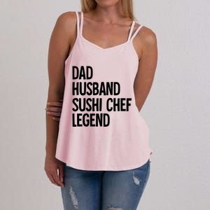 Dad Husband Sushi Chef Gift Women's Strappy Tank