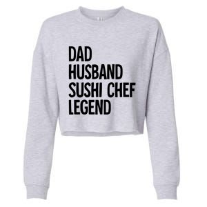 Dad Husband Sushi Chef Gift Cropped Pullover Crew