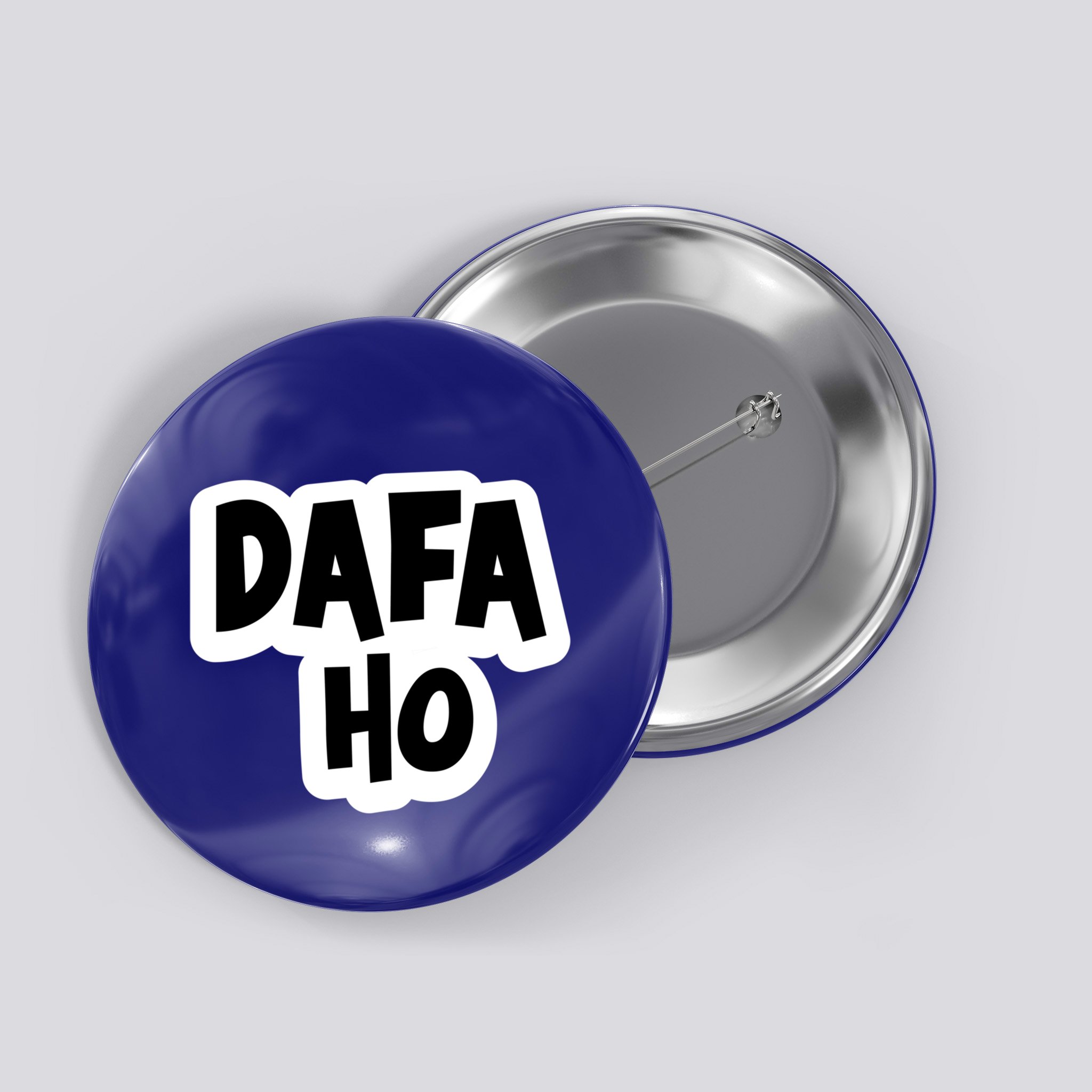 Dafa Ho South Asian Indian Humor Great Gift Button