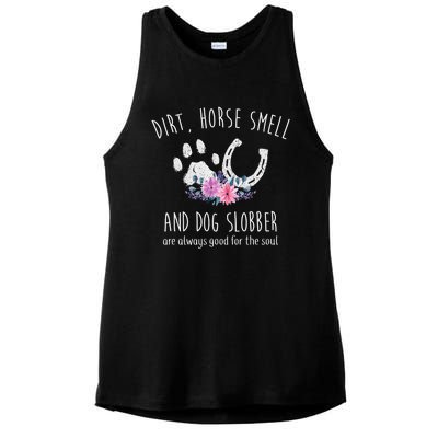 Dirt Horse Smell And Dog Slobber Horse Lover Ladies PosiCharge Tri-Blend Wicking Tank