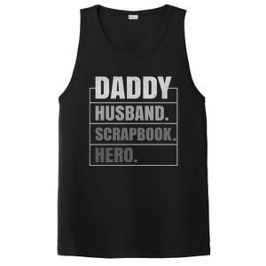 Daddy Husband Scrapbook Hero Funny Scrapbook Father's Day Gift PosiCharge Competitor Tank