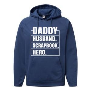 Daddy Husband Scrapbook Hero Funny Scrapbook Father's Day Gift Performance Fleece Hoodie