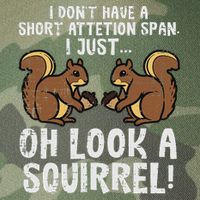 Dont Have Short Attention Span Look Squirrel Legacy Tie Dye Trucker Hat
