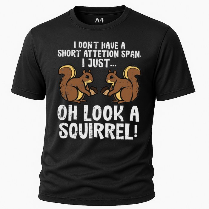 Dont Have Short Attention Span Look Squirrel Performance Shirt