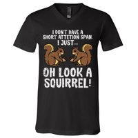 Dont Have Short Attention Span Look Squirrel V-Neck T-Shirt