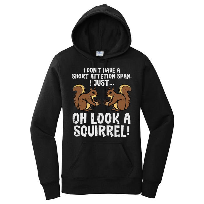 Dont Have Short Attention Span Look Squirrel Women's Pullover Hoodie