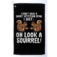 Dont Have Short Attention Span Look Squirrel Golf Towel