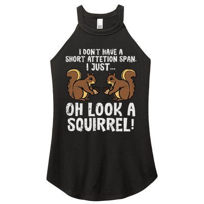 Dont Have Short Attention Span Look Squirrel Women's Perfect Tri Rocker Tank