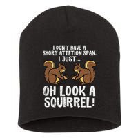 Dont Have Short Attention Span Look Squirrel Short Acrylic Beanie