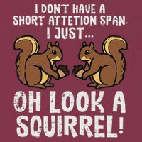 Dont Have Short Attention Span Look Squirrel 16oz Travel Tumbler