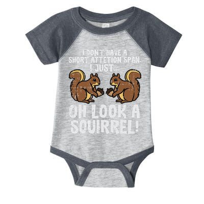 Dont Have Short Attention Span Look Squirrel Infant Baby Jersey Bodysuit