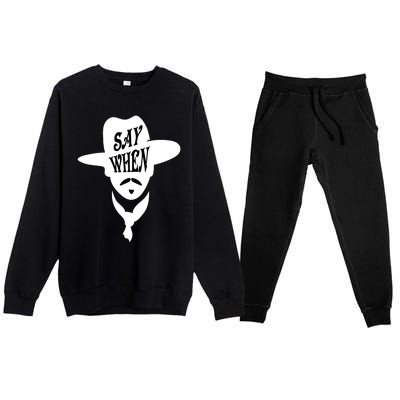 Doc Holliday Say When Premium Crewneck Sweatsuit Set